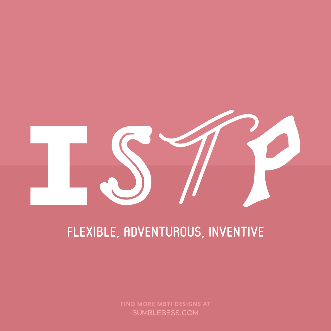 ISTP - flexible, adventurous, inventive